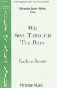 Earlene Rentz, We Sing Through The Rain 2-Part, SA, Piano Chorpartitur