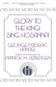 Georg Friedrich Hndel, Glory To The King! Sing Hosanna! SATB and Keyboard Chorpartitur