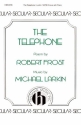 Michael Larkin, The Telephone SATB, Piano Chorpartitur