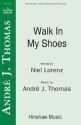 Andr J. Thomas, Walk In My Shoes SATB, Piano and Oboe Chorpartitur