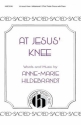 Anne Marie Hildebrandt, At Jesus' Knee 2-Part, SA, Piano Chorpartitur