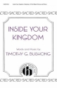 Tim Bushong, Inside Your Kingdom 2-Part Choir and Piano Chorpartitur