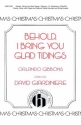 Orlando Gibbons, Behold, I Bring You Glad Tidings SAATB, Soloists, Organ Chorpartitur