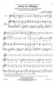 Away In A Manger SATB, Piano Or Harp and Oboe Stimmen-Set