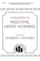 Arthur Sullivan, Concertato On Welcome, Happy Morning SATB, Soprano descant and Opt. Congregation, Organ Chorpartitur