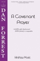 Dan Forrest, A Covenant Prayer (Accompanied) SATB and Keyboard Chorpartitur