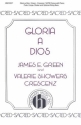 James E. Green, Gloria A Dios SATB, Piano, Conga, Shaker, Flute and Opt. String Bass Chorpartitur