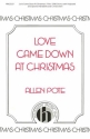 Allen Pote, Love Came Down At Christmas SAB, Keyboard, Optional C-Inst Or Handbells Chorpartitur