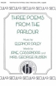 Eleanor Daley, Three Poems From The Parlour SSAA a Cappella Chorpartitur