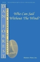 Who Can Sail Without The Wind? SATB, Piano [Four Hands] Chorpartitur