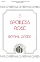 Bryan Greer, A Spotless Rose SATB, Piano Chorpartitur