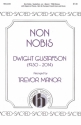 Dwight Gustafson, Non Nobis TTBB Chorpartitur