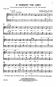 Charles Wesley Jr., O Worship The Lord SATB and Keyboard Chorpartitur