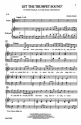 Let The Trumpet Sound for mixed choir (SAB), opt. bass, keyboard score