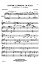 Kurt Kaiser, King Of Glory, King Of Peace SATB and Keyboard Chorpartitur