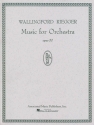 Wallingford Riegger, Music for Orchestra, Op. 50 Orchestra Partitur