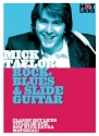 Mick Taylor - Rock, Blues & Slide Guitar Gitarre DVD