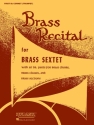 Brass Recital for Brass Sextet Blechblserensemble Stimme