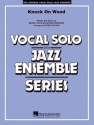 Knock on Wood for vocal and jazz ensemble score and parts