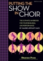 Putting the SHOW in CHOIR Chor Buch