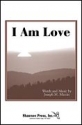 Joseph M. Martin, I Am Love SATB Chorpartitur