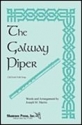 Joseph M. Martin, The Galway Piper SATB Chorpartitur