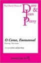 Dave Perry_Jean Perry, O Come, Emmanuel SATB Chorpartitur