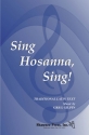 Greg Gilpin, Sing Hosanna, Sing! SATB and Flute Chorpartitur