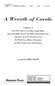 A Wreath of Carols SATB Chorpartitur