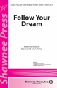 Dave Perry_Jean Perry, Follow Your Dream SATB Chorpartitur