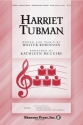 Walter Robinson, Harriet Tubman SATB Chorpartitur