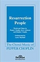 Pepper Choplin, Resurrection People SATB Chorpartitur