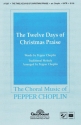 Pepper Choplin, The Twelve Days of Christmas Praise SATB Chorpartitur