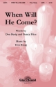 Don Besig_Nancy Price, When Will He Come? SATB Chorpartitur