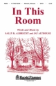 Jay Althouse_Sally K. Albrecht, In This Room SATB Chorpartitur