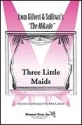 Three Little Maids SSA Chorpartitur