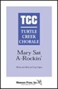 Greg Gilpin, Mary Sat A-Rockin' TTBB a Cappella Chorpartitur