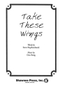 Don Besig_Steven W. Kupferschmid, Take These Wings SAB and Flute Chorpartitur