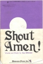 Shout Amen! for mixed choir (SAB) and piano score