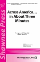 Across America ... In About Three Minutes 3-Part Choir Chorpartitur