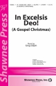 Greg Gilpin, In Excelsis Deo! (A Gospel Christmas) 2-Part Choir Chorpartitur