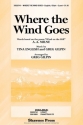 Greg Gilpin_Tina English, Where The Wind Goes 2-Part Choir and Piano Chorpartitur