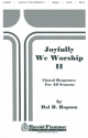 Joyfully We Worship - Volume 2 SATB Chorpartitur