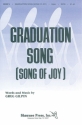 Greg Gilpin, Graduation Song (Song of Joy) SATB Chorpartitur