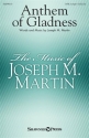 Joseph M. Martin, Anthem of Gladness SATB and Opt. Trumpet Chorpartitur