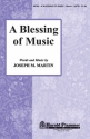 Joseph M. Martin, A Blessing of Music SATB Chorpartitur