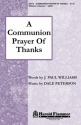 Dale Peterson_J. Paul Williams, A Communion Prayer of Thanks SATB Chorpartitur