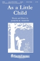 Joseph M. Martin, As a Little Child 2-Part Choir Chorpartitur