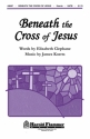 Elizabeth Clephane_James Koerts, Beneath the Cross of Jesus SATB Chorpartitur