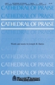 Joseph M. Martin, Cathedral of Praise SATB Chorpartitur